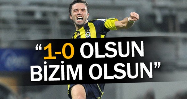 1-0 olsun bizim olsun